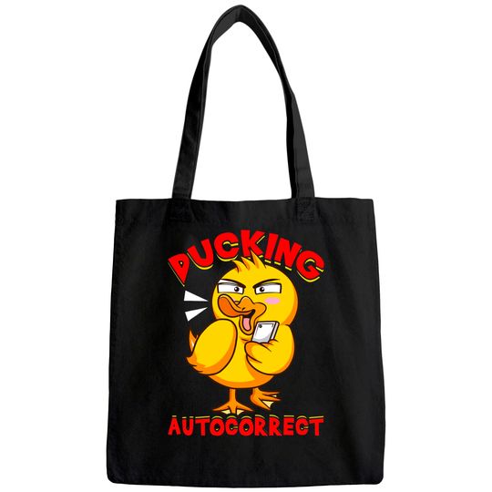 Ducking Autocorrect | Funny Sarcastic Texting Duck Pun Tote Bag