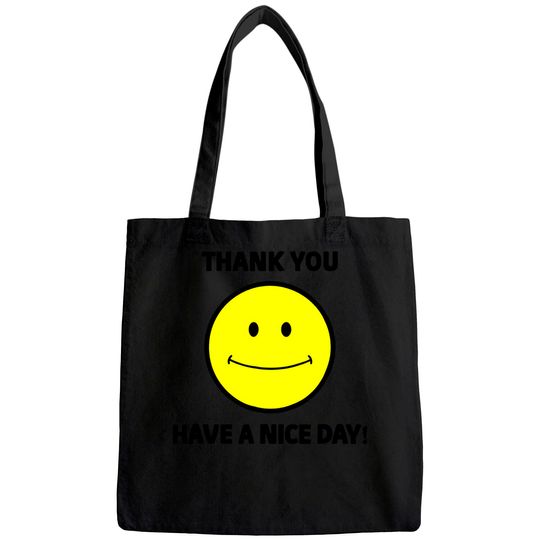 Thank You Have a Nice Day Smiley Grocery Bag Novelty Tote Bag