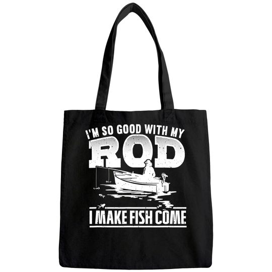 Funny Fishing Quote Fishing Gifts For Men Fishing Tote Bag