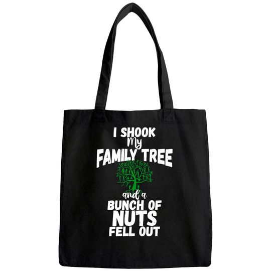 Family Reunion Tote Bag I Shook My Family Tree Nuts Men Women