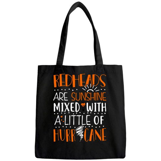 Redheads are Sunshine With a Hurricane Funny Redhead Tote Bag