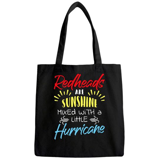 Redheads Are Sunshine Mixed With A Little Hurricane Gift Tote Bag