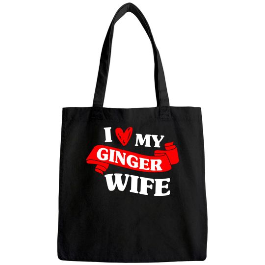 Redhead Irish Women's Husband Wedding I Love My Ginger Wife Tote Bag