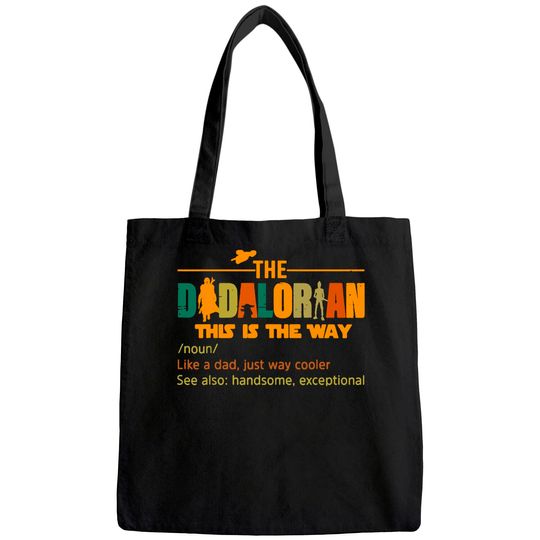 Mens The Dadalorian Funny Like A Dad Just Way Cooler Fathers Day Tote Bag