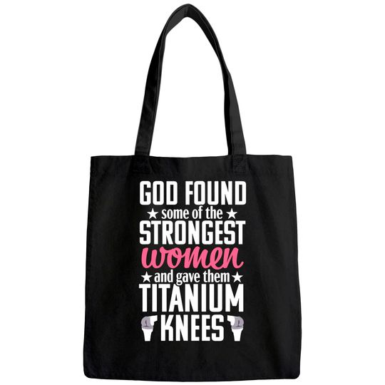 Knee Replacement Funny Strongest Surgery Recovery Gift Tote Bag
