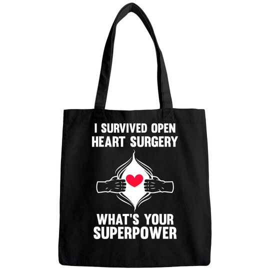 I Survived Open Heart Surgery Open Heart Surgery Men Women Tote Bag