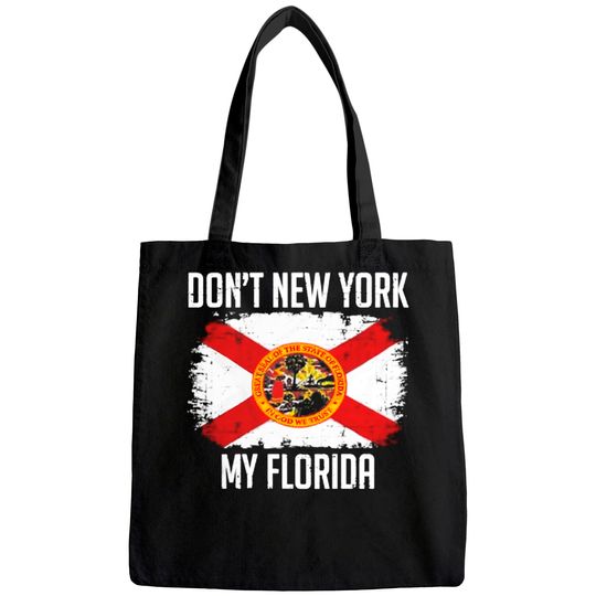Florida Man Men's Tote Bag Don't New York My Florida