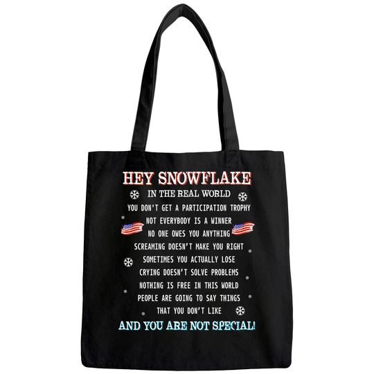 Hey Snowflake the real world veteran Tote Bag