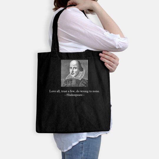 Shakespeare Quote Love All Tote Bag