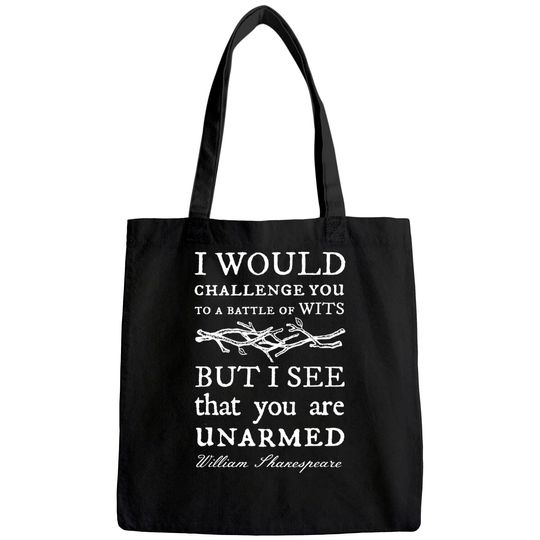 A Sarcastic William Shakespeare Quote TShirt Tote Bag