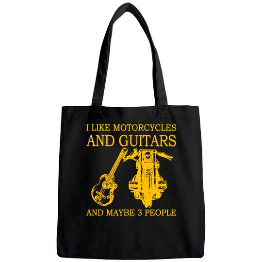 I Like Motorcycles And Guitars And Maybe 3 People Tote Bag