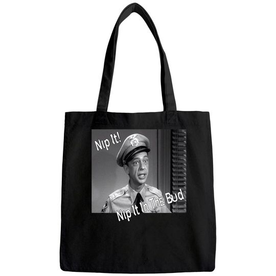 The Andy Griffith Show Barney Fife Nip It Unisex Tote Bag