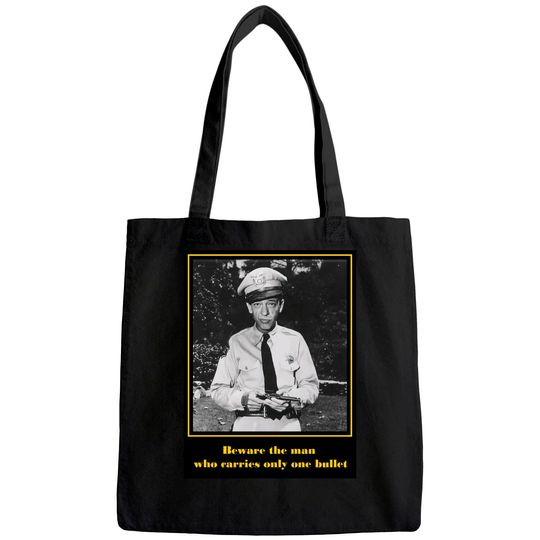 Nirvan The Andy Griffith Show Barney Fyfe Quote Unisex Tote Bag