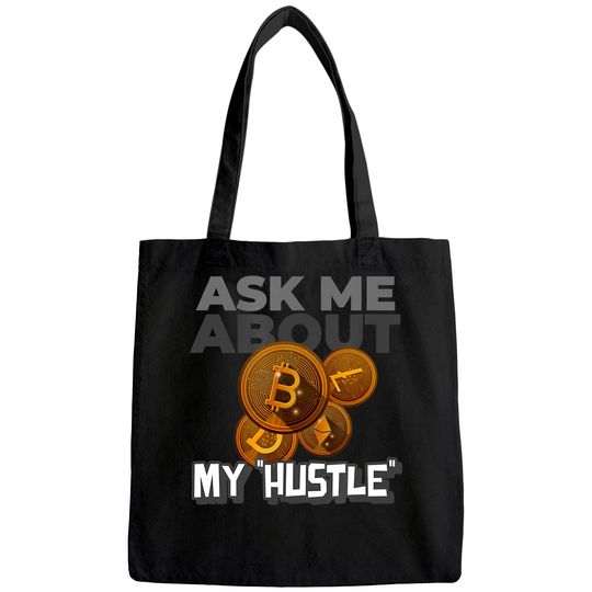 Ask Me About My Crypto Hustle - Bitcoin, Ether, Doge, Lite Tote Bag