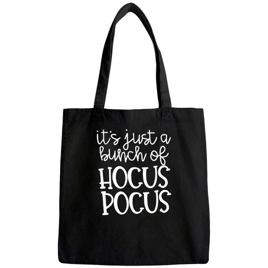 It's Just A Bunch of Hocus Pocus Tote Bag Women Halloween Graphic Tee Holiday Tops