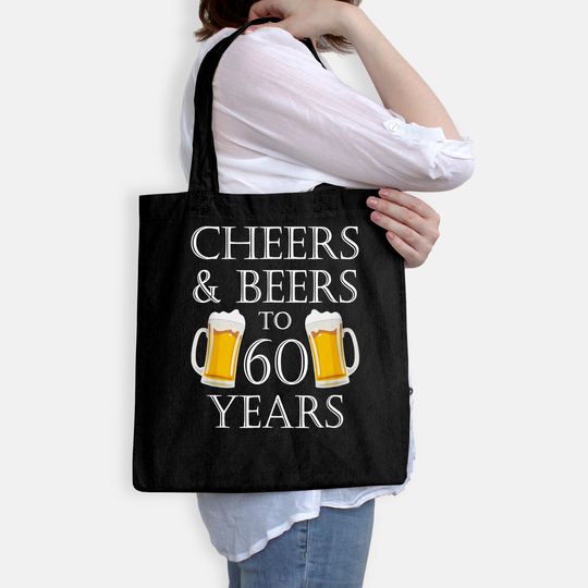Cheers and Beers to 60 Years Tote Bag