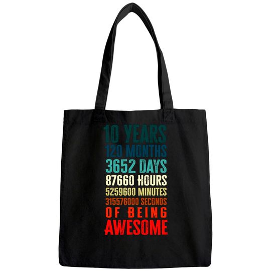 10 Years 120 Months Of Being Awesome 10th Birthday  Tote Bag