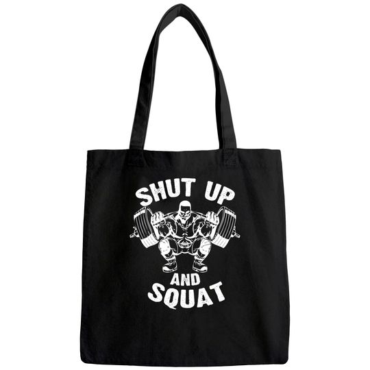 Shut Up and Squat Workout Gym Tote Bag