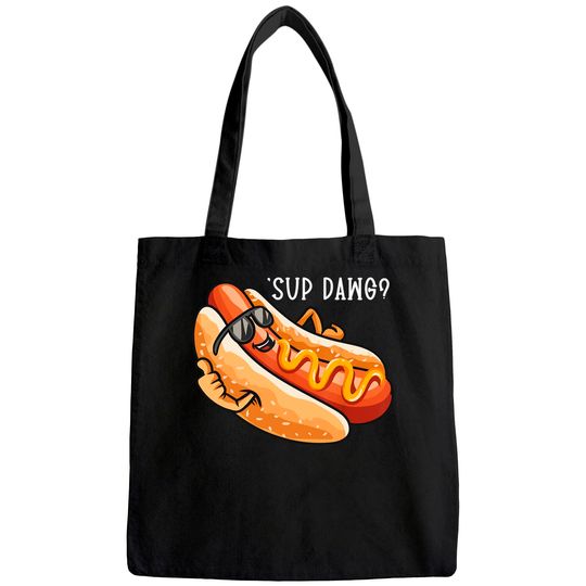 Sup Dawg Tote Bag Hot Dog Hotdog