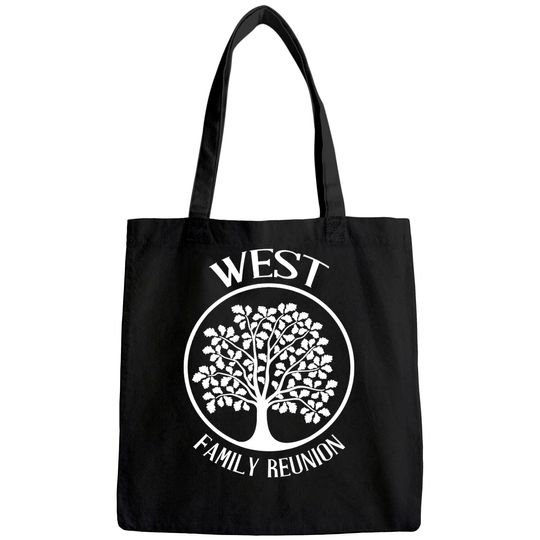 West Family Reunion For All Tree With Strong Roots Tote Bag