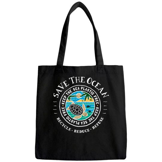 Save The Ocean Keep The Sea Plastic Free Turtle Tote Bag