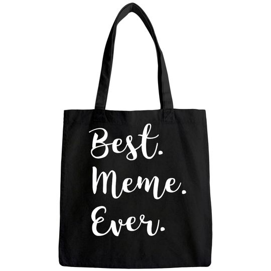 Best Meme Ever Family Love Grandma Tote Bag