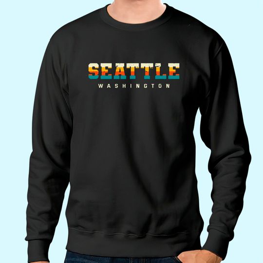 Seattle Washington Hometown Sweatshirt