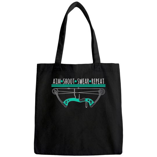Bow And Arrow Gifts Aim Shoot Swear Repeat Archery Tote Bag