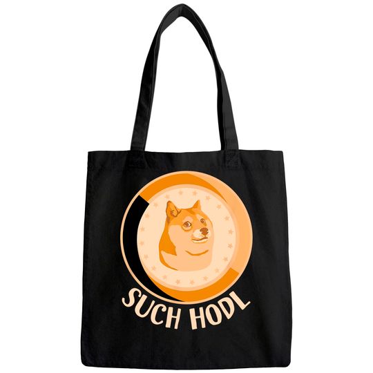Dogecoin Coin Such Hodl a Funny Crypto Doge Tote Bag