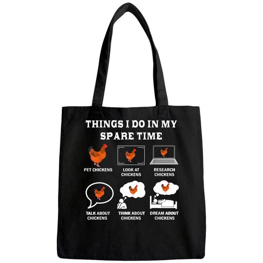 Things I Do In My Spare Time Chicken Lover Farmer Chickens Tote Bag