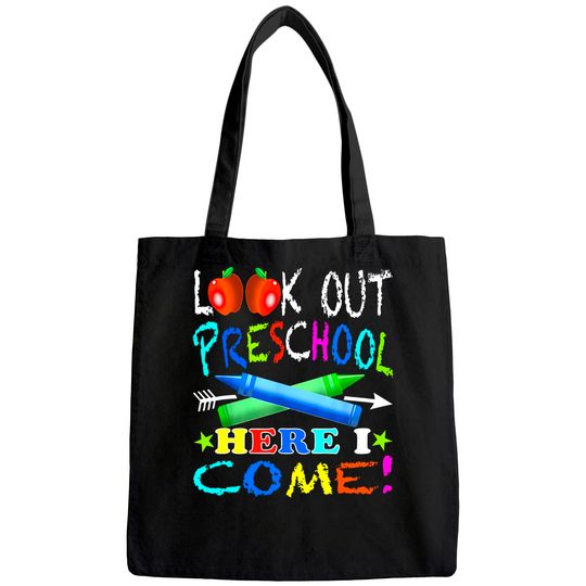Kids First Day Of Preschool Look Out Preschool Here I Come Tote Bag