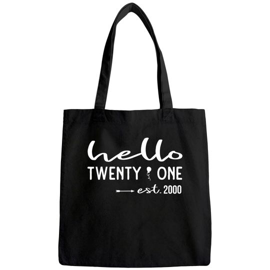 Hello Twenty-One Est. 2000 21st Birthday Gift Tote Bag