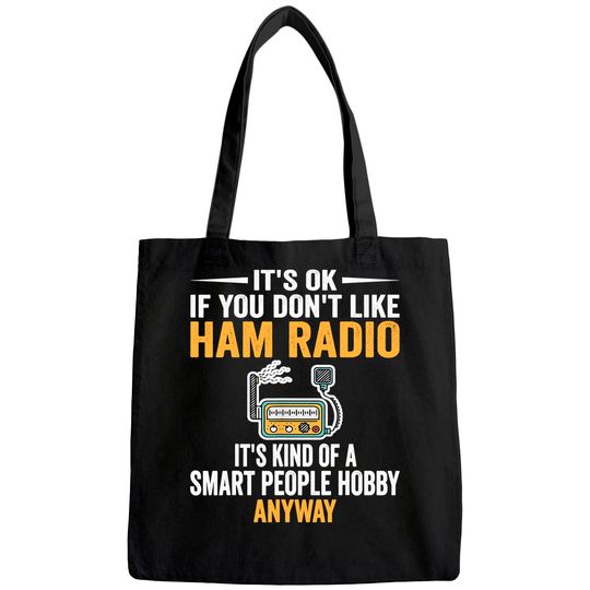 Smart People Hobby Ham Radio Operators Amateur Radio Tote Bag