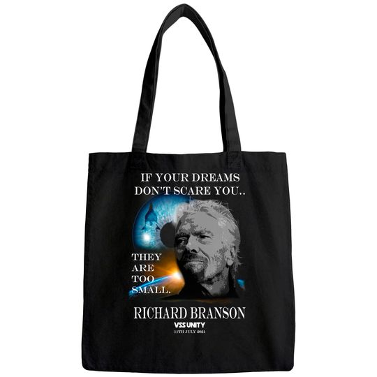Richard Branson Space Travel Tote Bag If Your Dreams Don't Scare You