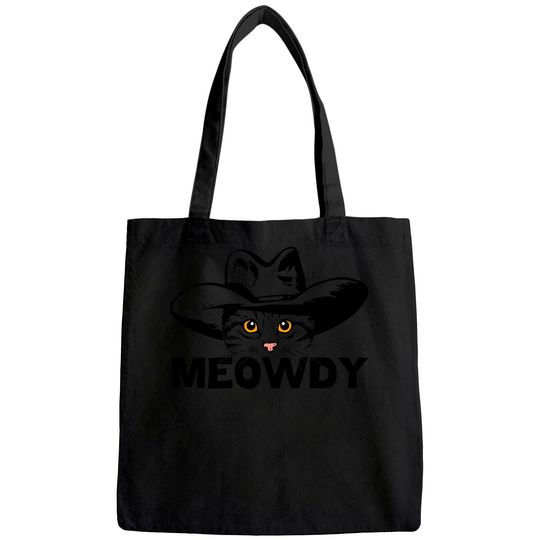 Meowdy -Mashup Between Meow and Howdy - Cat Meme Tote Bag