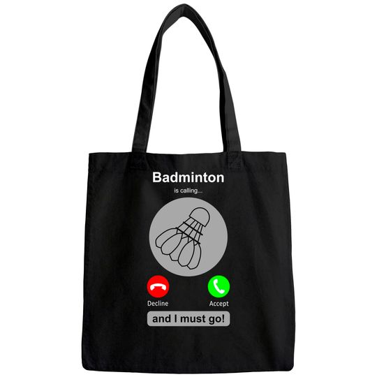 Badminton Tote Bag Badminton Calling Quote Badminton Gift Tote Bag