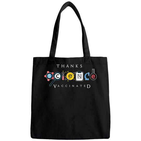Pro Vaccination I'm Vaccinated Thanks Science Vaccine Gift Tote Bag