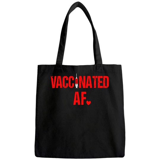 Vaccinated AF Pro Vaccination Heart 2021 Gift Tote Bag