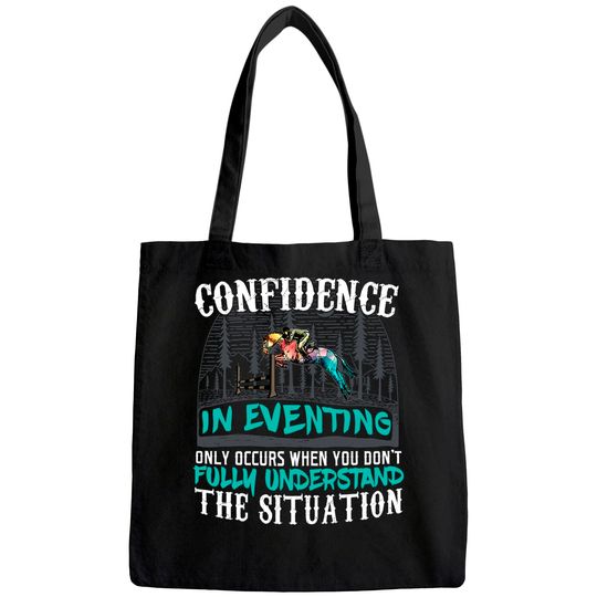 Confidence in Eventing Tote Bag
