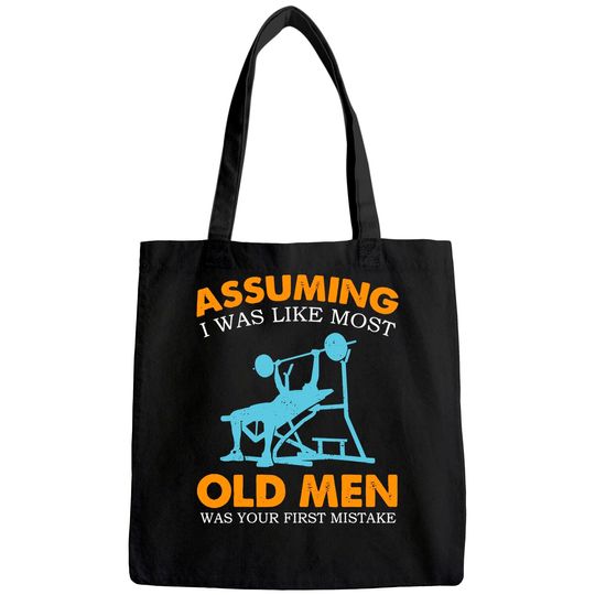 Old Man Weight Lifting For Old Strong People Tote Bag