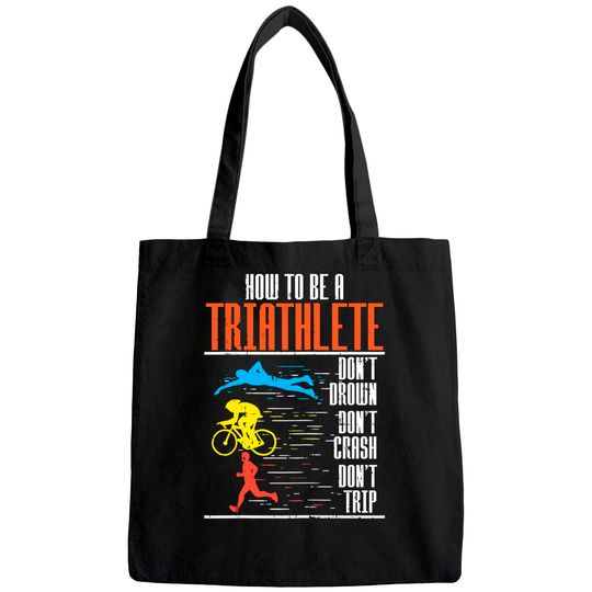 Triathlon Swimming Cycling Running Triathletes Workout Tote Bag