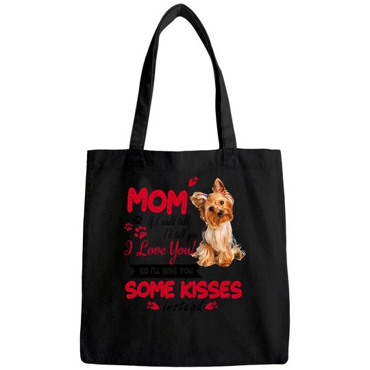 Yorkie Mama I Love My Yorkie Mom Mother's Day Tote Bag