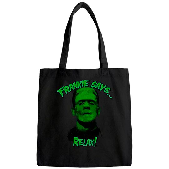 Relax! Frankenstein Horror 80s Funny Tote Bag