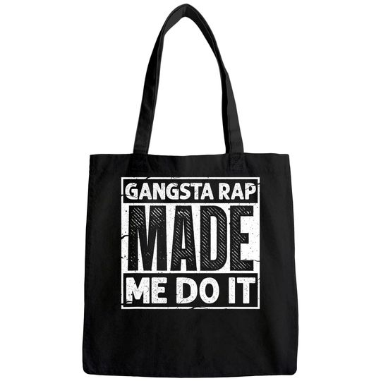 Gangsta Rap Made Me Do It 90's Music 1990s Vintage Tote Bag