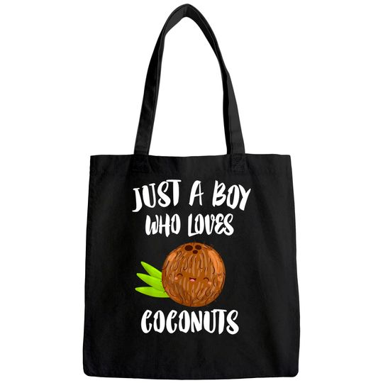 Just A Boy Who Loves Coconuts Tote Bag