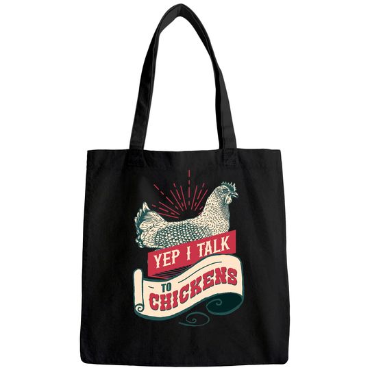 Yep I Talk To Chickens Vintage Style Tote Bag Chicken Tote Bag
