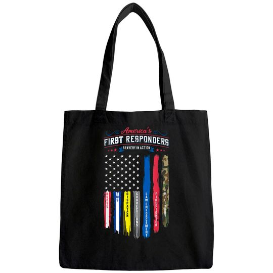 America's First Responders Flag Support American Heroes Tote Bag
