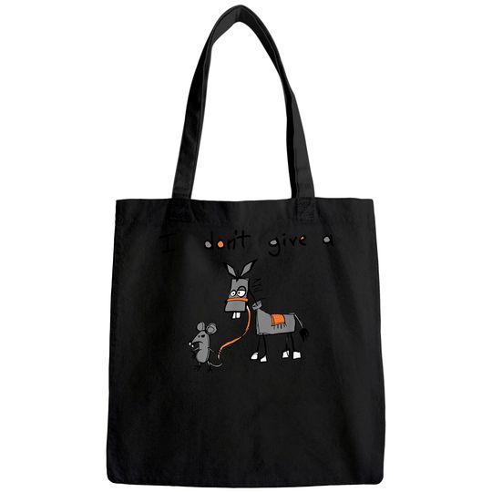A Mouse Walking a Donkey I Don't Give Rats Ass Tote Bag