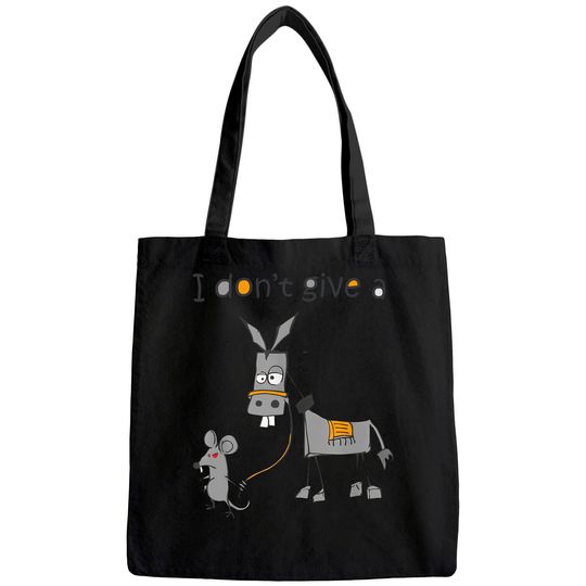 I Don't Give A Rats Ass Mouse Walking Donkey Gift Tote Bag