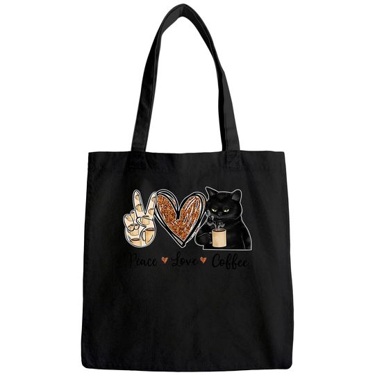 Quote Peace Love Coffee Design Gift Tee Coffee Cat Tote Bag